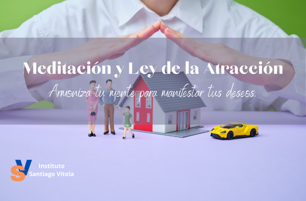 Meditacion y Ley de la Atraccion